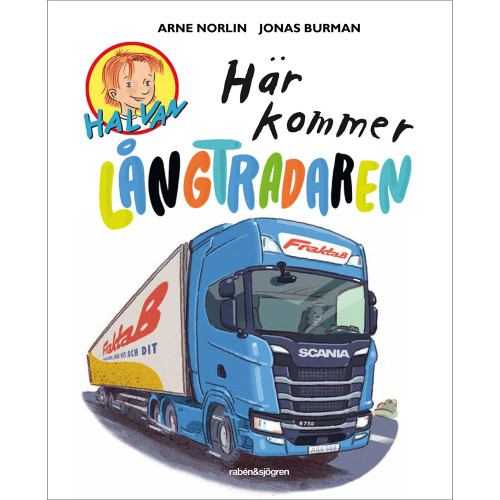 RABÉN & SJÖRGREN Här kommer långtradaren