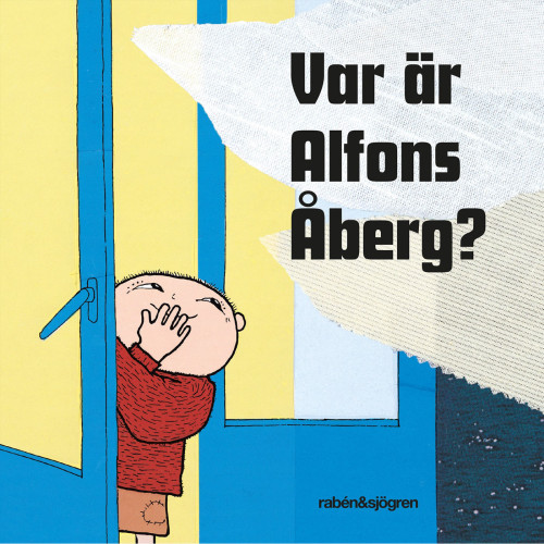 RABÉN & SJÖRGREN Var är Alfons Åberg?