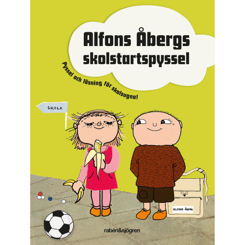 RABÉN & SJÖRGREN Alfons Åbergs skolstartspyssel