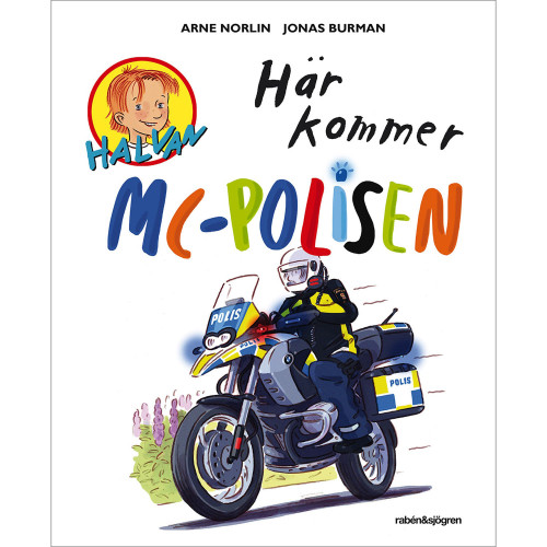 RABÉN & SJÖRGREN Här kommer MC-polisen