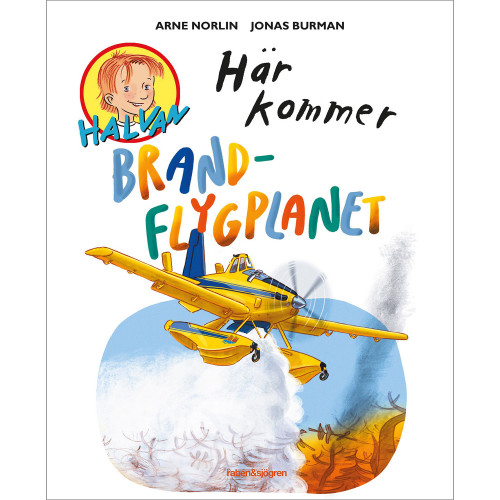 RABÉN & SJÖRGREN Här kommer brandflygplanet