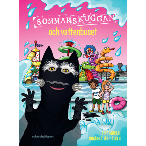 RABÉN & SJÖRGREN Sommarskuggan och vattenbuset