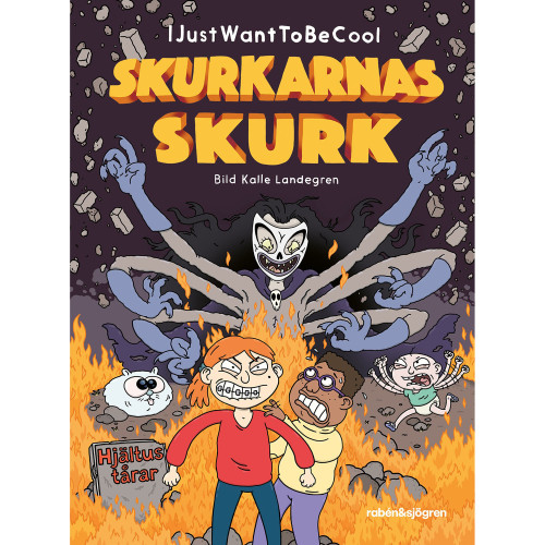 RABÉN & SJÖRGREN Skurkarnas skurk 3 : Hjältus tårar