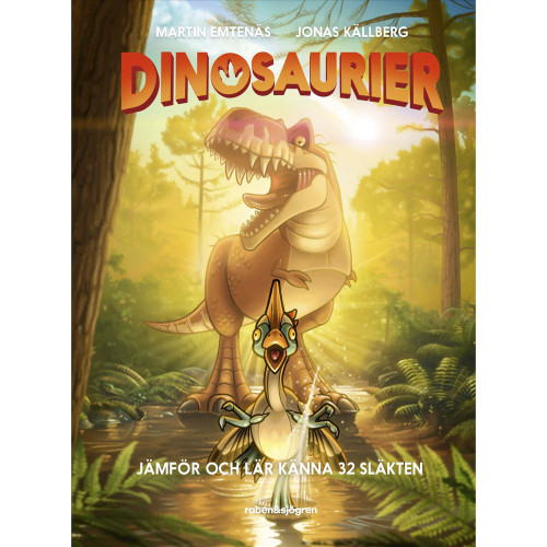 RABÉN & SJÖRGREN Dinosaurier - Jämför och lär känna 29 dinosaurier