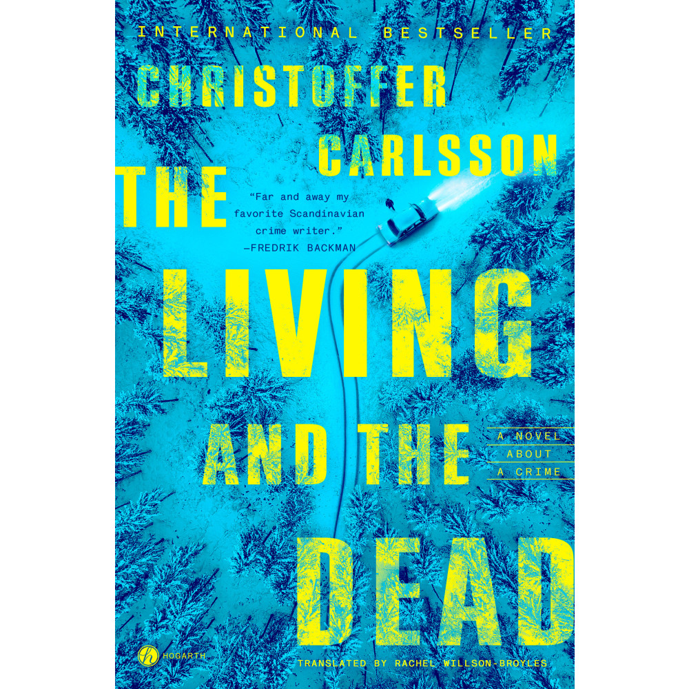 Produktbild för The Living and the Dead: A Novel About a Crime (inbunden, eng)
