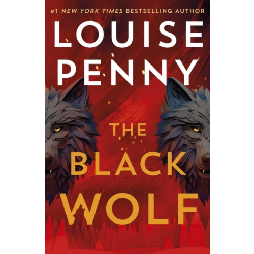 Louise Penny The Black Wolf (häftad, eng)