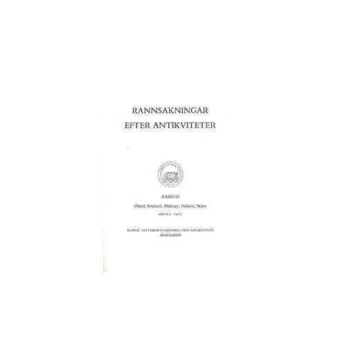 Carl Ivar Ståhle Rannsakningar efter antikviteter, band III (häftad)