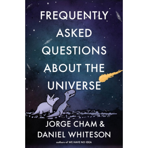 Not Stated Frequently Asked Questions about the Universe (häftad, eng)