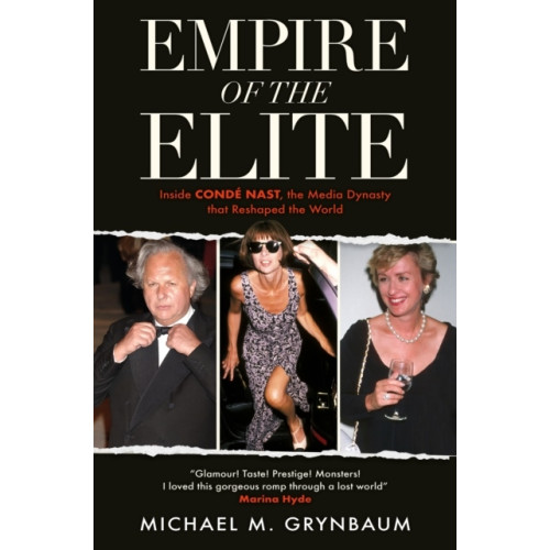 Michael Grynbaum Empire of the Elite (häftad, eng)