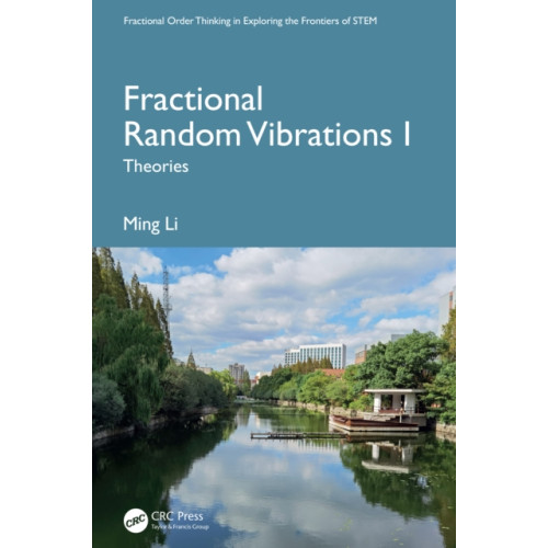 Taylor & francis ltd Fractional Random Vibrations I (inbunden, eng)