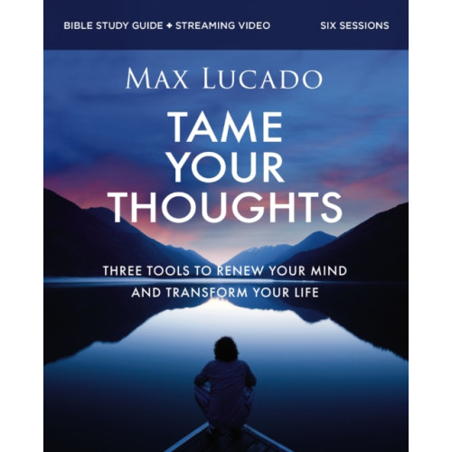 HarperChristian Resources Tame Your Thoughts Bible Study Guide plus Streaming Video (häftad, eng)
