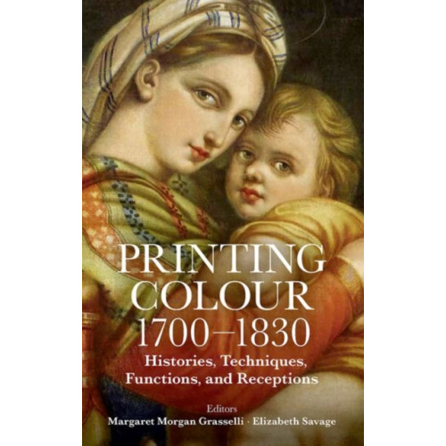 Oxford University Press Printing Colour 1700-1830 (inbunden, eng)