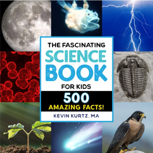 Callisto Media Inc. The Fascinating Science Book for Kids (häftad, eng)