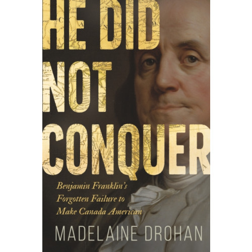The Dundurn Group He Did Not Conquer (häftad, eng)