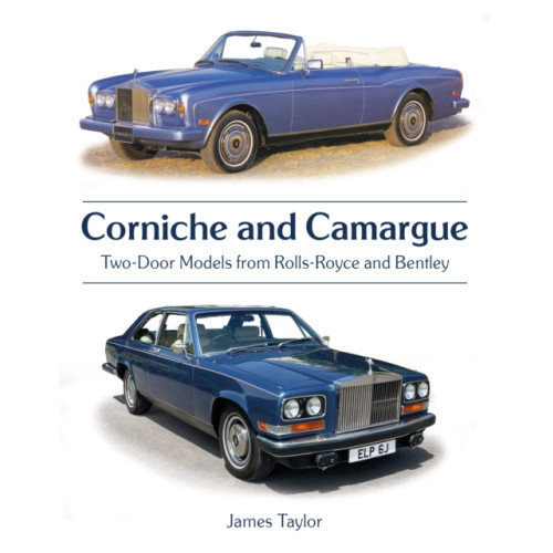 The Crowood Press Ltd Corniche and Camargue (inbunden, eng)