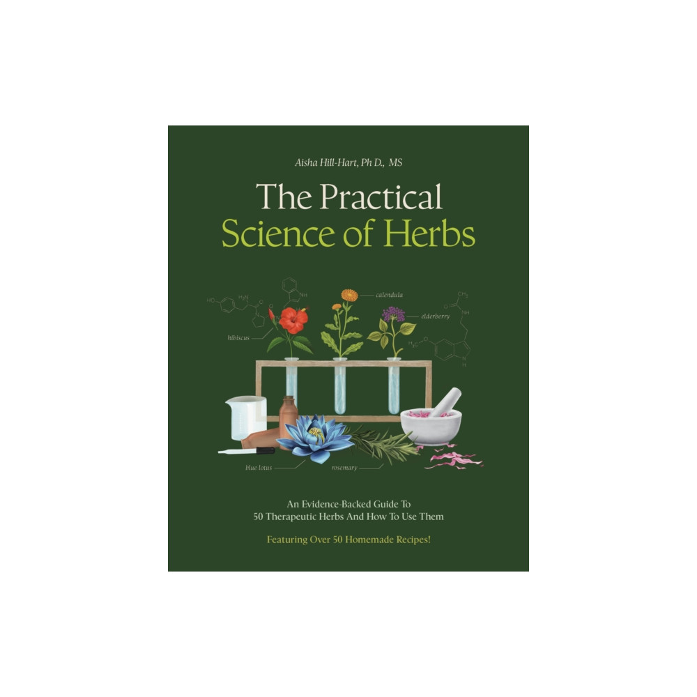 Produktbild för The Practical Science of Herbs (häftad, eng)