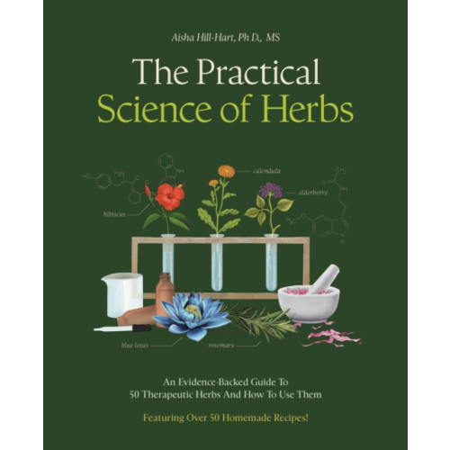 Quarto Publishing Group USA Inc The Practical Science of Herbs (häftad, eng)
