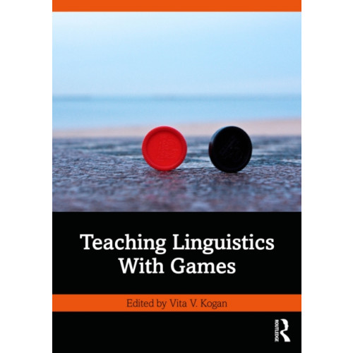 Taylor & francis ltd Teaching Linguistics With Games (häftad, eng)