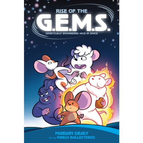 Roaring Brook Press Rise of the G.E.M.S. (Genetically Engineered Mice in Space) (häftad, eng)