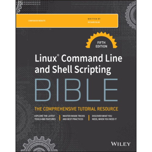 John Wiley & Sons Inc Linux Command Line and Shell Scripting Bible (häftad, eng)
