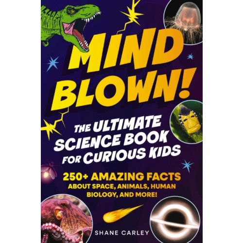 HarperCollins Focus Mind Blown! The Ultimate Science Book for Curious Kids (häftad, eng)