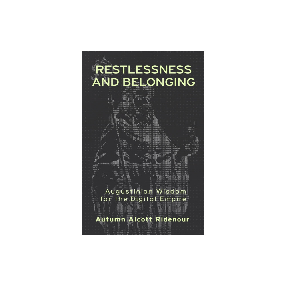 Produktbild för Restlessness and Belonging (inbunden, eng)
