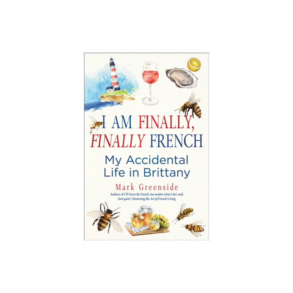 Produktbild för I Am Finally, Finally French (inbunden, eng)