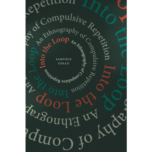 Duke university press Into the Loop (häftad, eng)