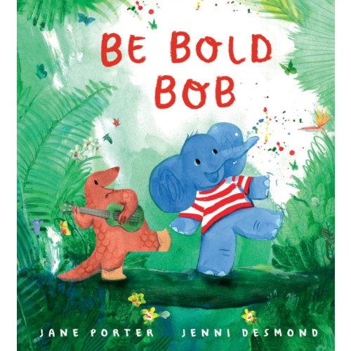 Walker Books Ltd Be Bold, Bob (häftad, eng)