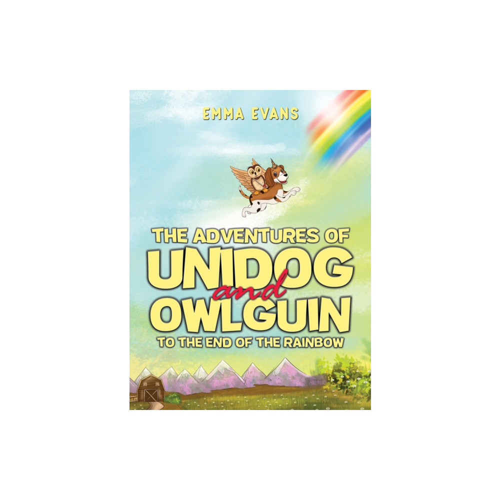 Produktbild för The Adventures of Unidog and Owlguin: To the End of the Rainbow (häftad, eng)