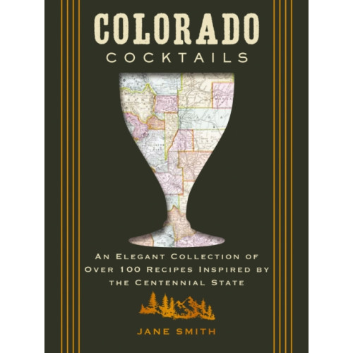 HarperCollins Focus Colorado Cocktails (inbunden, eng)