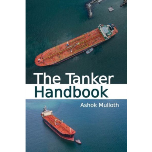 Porto Press Ltd The Tanker Handbook (häftad, eng)