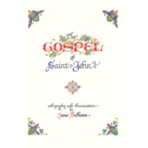 Cambridge University Press The Illuminated Gospel of John (inbunden, eng)