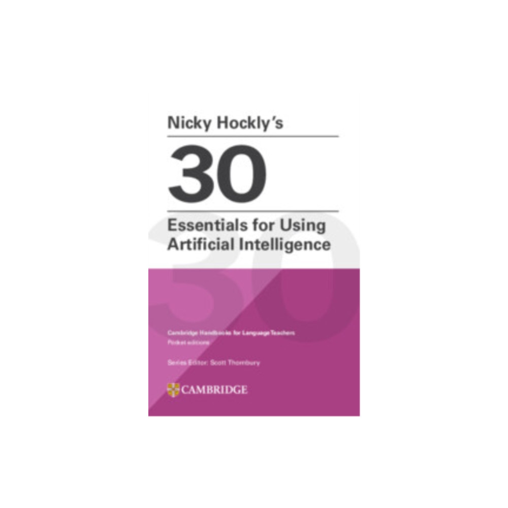 Produktbild för Nicky Hockly’s 30 Essentials for Using Artificial Intelligence Paperback (häftad, eng)