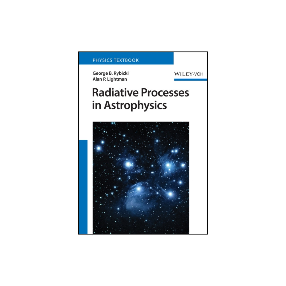 Produktbild för Radiative Processes in Astrophysics (häftad, eng)