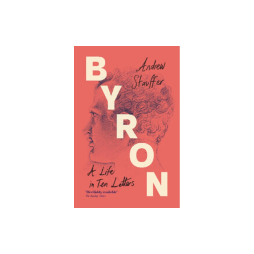 Produktbild för Byron: A Life in Ten Letters (häftad, eng)