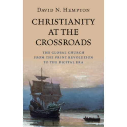 Cambridge University Press Christianity at the Crossroads (inbunden, eng)