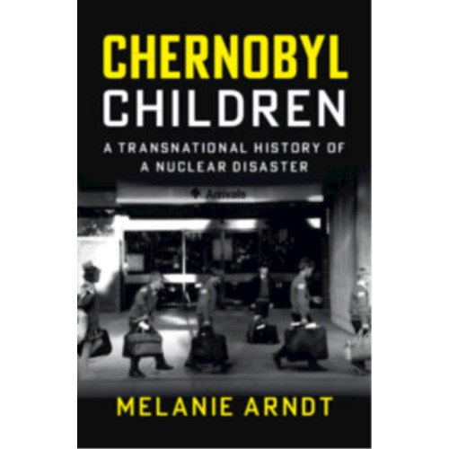 Cambridge University Press Chernobyl Children (inbunden, eng)