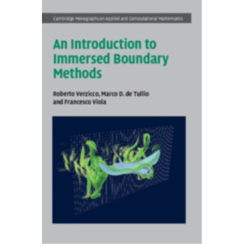 Cambridge University Press An Introduction to Immersed Boundary Methods (inbunden, eng)