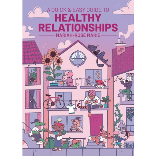 Oni Press,US A Quick & Easy Guide to Healthy Relationships (häftad, eng)