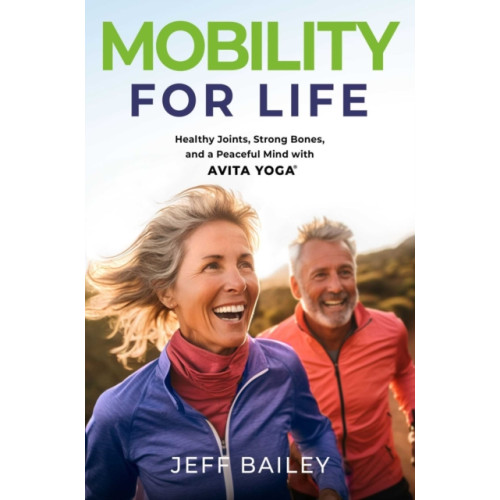 Forefront Books Mobility for Life (inbunden, eng)
