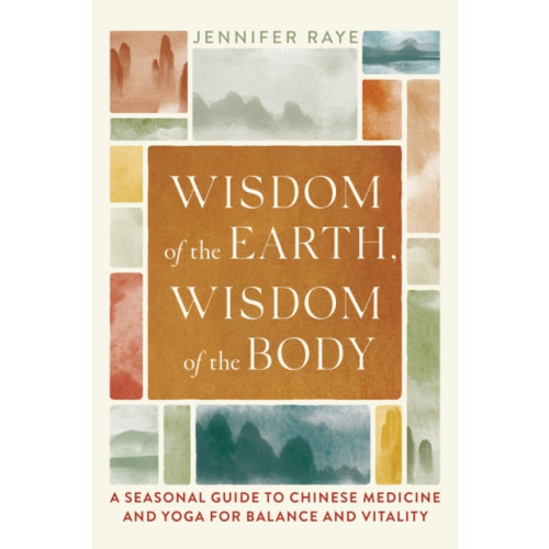 Shambhala Publications Inc Wisdom of the Earth, Wisdom of the Body (häftad, eng)