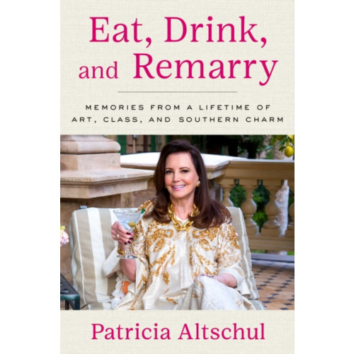 Simon & Schuster Eat, Drink, and Remarry (inbunden, eng)