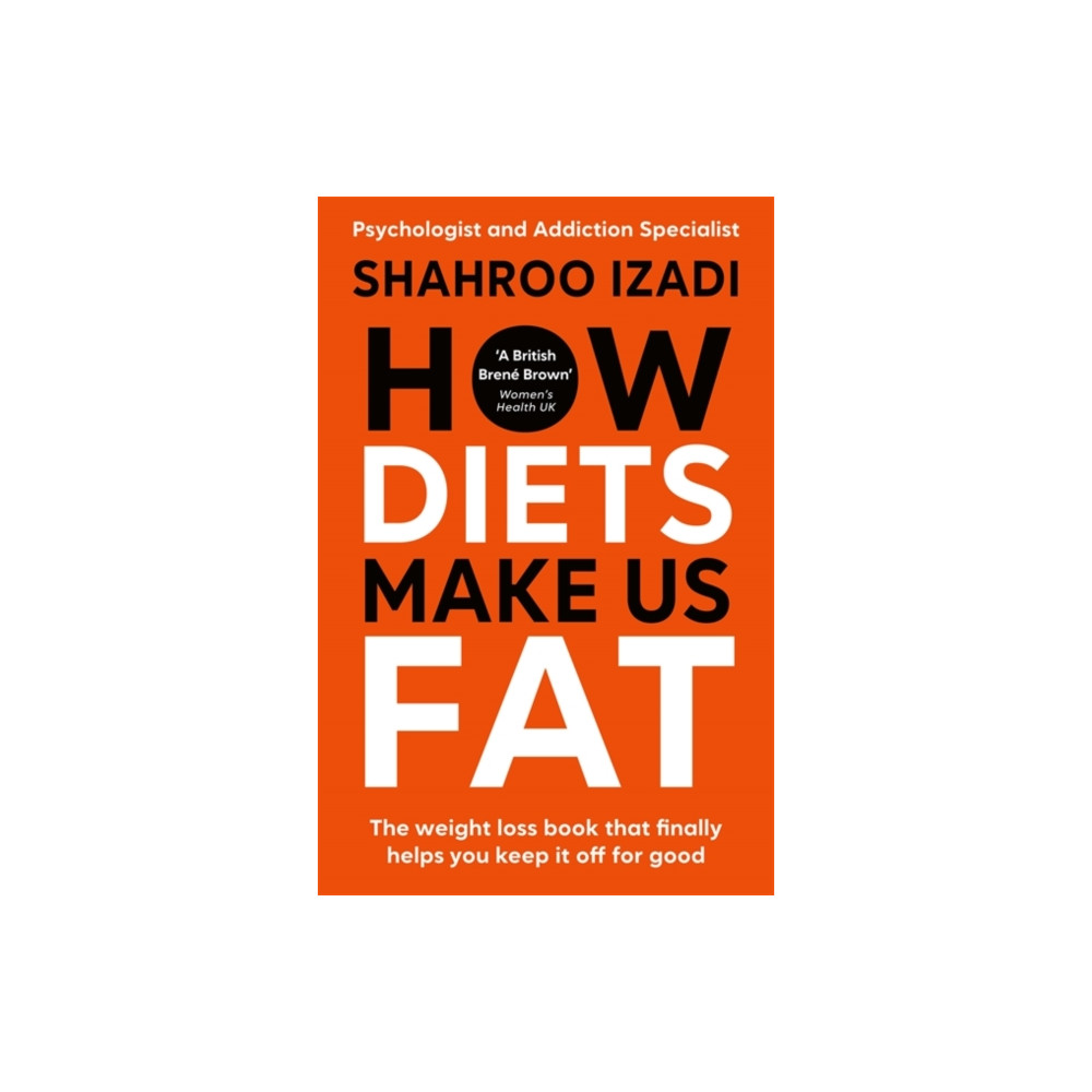 Produktbild för How Diets Make Us Fat (inbunden, eng)