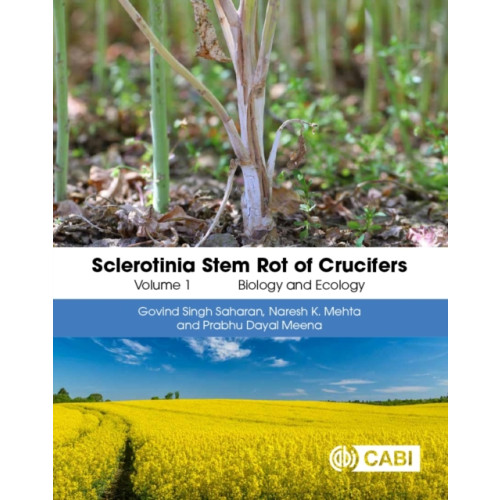 CABI Publishing Sclerotinia Stem Rot of Crucifers, Volume 1 (inbunden, eng)