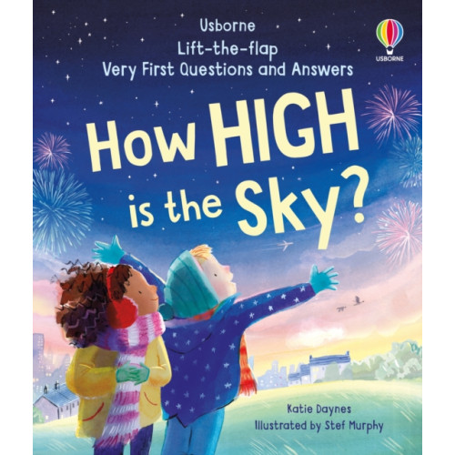 Usborne Publishing Ltd Very First Questions and Answers: How high is the sky? (bok, board book, eng)