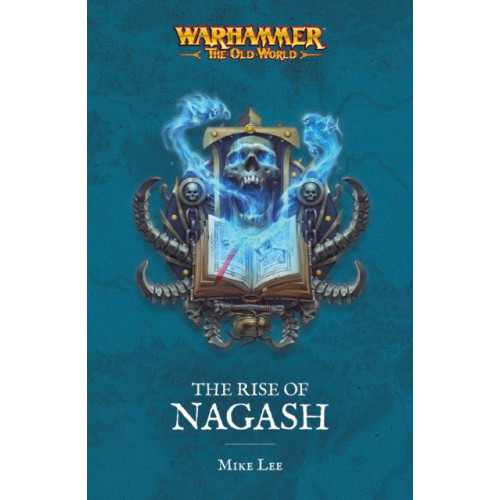 Games Workshop Ltd The Rise of Nagash (häftad, eng)
