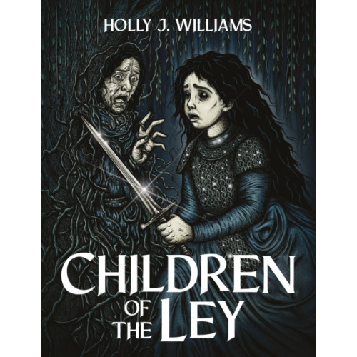Troubador Publishing Children of The Ley (häftad, eng)