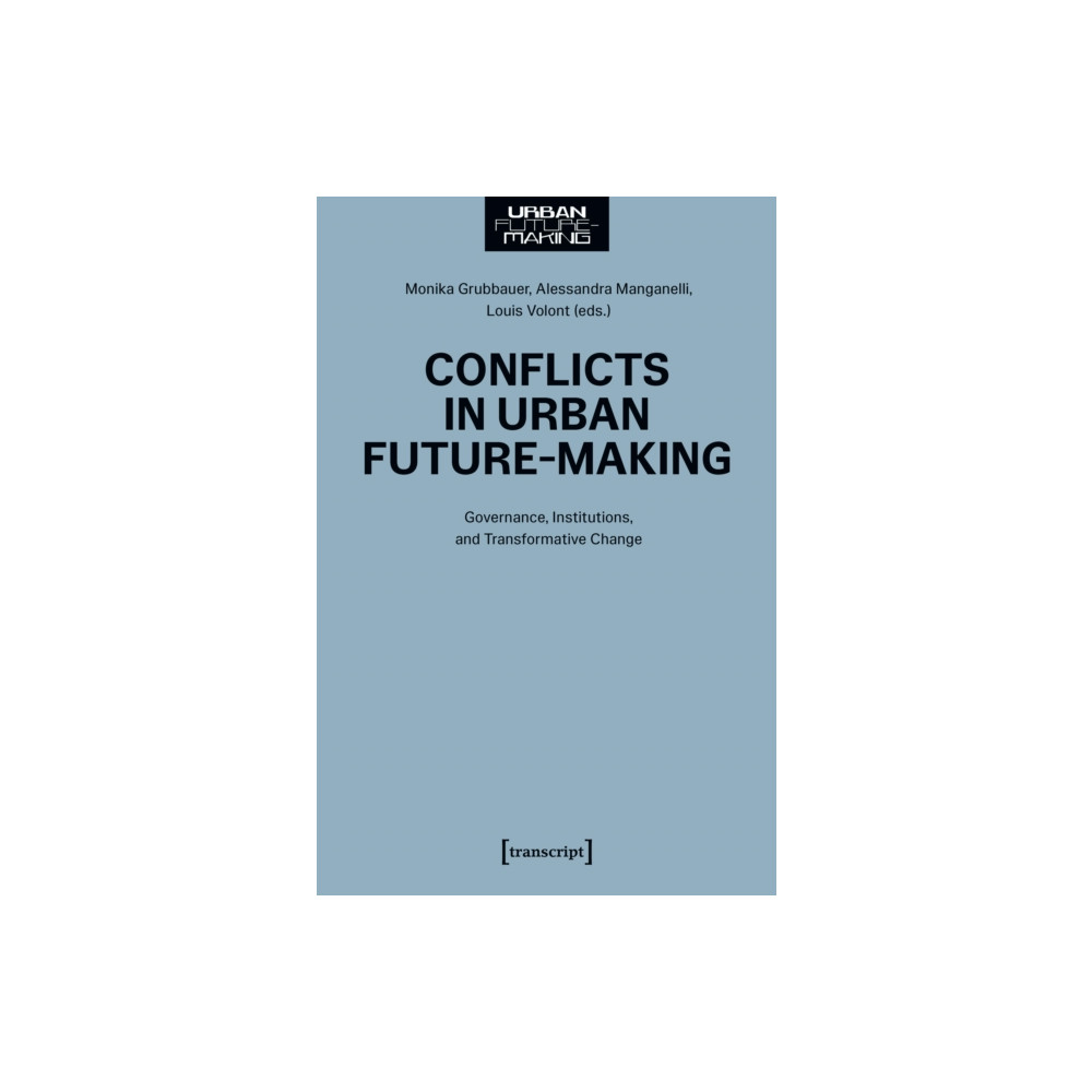 Produktbild för Conflicts in Urban Future-Making (häftad, eng)