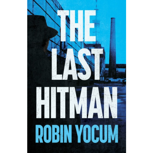Crooked Lane Books The Last Hitman (häftad, eng)